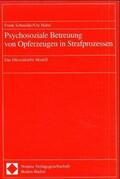 Schneider / Habel |  Psychosoziale Betreuung von Opferzeugen in Strafprozessen | Buch |  Sack Fachmedien