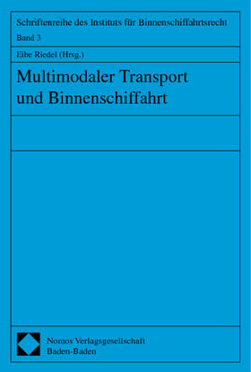 Riedel | Multimodaler Transport und Binnenschiffahrt | Buch | sack.de