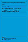 Riedel |  Multimodaler Transport und Binnenschiffahrt | Buch |  Sack Fachmedien