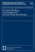 Kühne / Baur / Baron |  deutsche Berg- u. Energierecht | Buch |  Sack Fachmedien