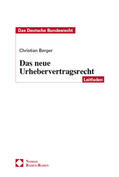 Berger |  Das neue Urhebervertragsrecht | Buch |  Sack Fachmedien