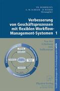 Herrmann / Scheer / Weber |  Verbesserung von Geschäftsprozessen mit flexiblen Workflow-Management-Systemen 1 | Buch |  Sack Fachmedien