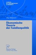 Althammer |  Ökonomische Theorie der Familienpolitik | Buch |  Sack Fachmedien