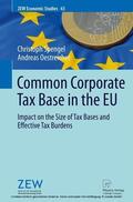 Spengel / Oestreicher |  Common Corporate Tax Base in the EU | eBook | Sack Fachmedien