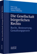 Lang / Mulansky |  Die Gesellschaft bürgerlichen Rechts | Buch |  Sack Fachmedien