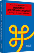 Zillner / Krusche |  Systemisches Innovationsmanagement | Buch |  Sack Fachmedien