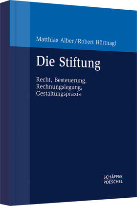Alber / Hörtnagl | Die Stiftung | Buch | sack.de
