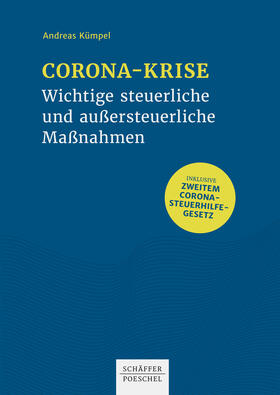 Kümpel | Corona-Krise - Wichtige steuerliche und außersteuerliche Maßnahmen | E-Book | sack.de