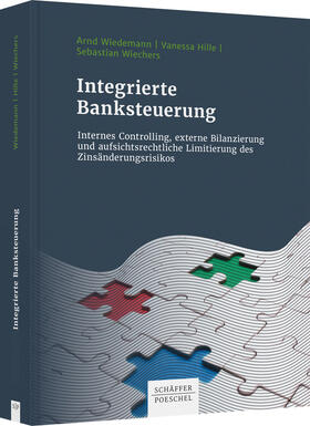 Wiedemann / Hille / Wiechers | Integrierte Banksteuerung | Buch | sack.de