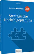 Dorn |  #steuernkompakt Strategische Nachfolgeplanung | Buch |  Sack Fachmedien