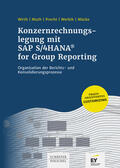 Wirth / Muth / Precht |  Konzernrechnungslegung mit SAP S4/HANA for Group Reporting | eBook | Sack Fachmedien
