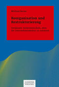 Berner |  Reorganisation und Restrukturierung | eBook | Sack Fachmedien