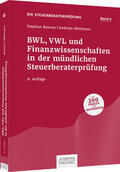 Bannas / Wellmann |  BWL, VWL und Finanzwissenschaften in der mündlichen Steuerberaterprüfung | Buch |  Sack Fachmedien