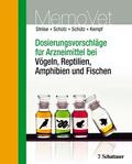 Ströse / Schütz / Kempf |  Dosierungsvorschläge für Arzneimittel bei Vögeln, Reptilien, Amphibien und Fischen | Buch |  Sack Fachmedien