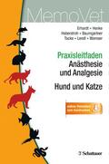 Erhardt / Henke / Haberstroh |  Praxisleitfaden Anästhesie und Analgesie - Hund und Katze | Buch |  Sack Fachmedien