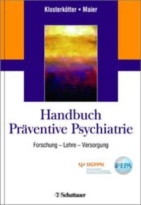 Klosterkötter / Maier | Handbuch Präventive Psychiatrie  | Buch | sack.de