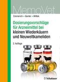 Emmerich / Ganter / Wittek |  Dosierungsvorschläge für Arzneimittel bei kleinen Wiederkäuern und Neuweltkameliden | Buch |  Sack Fachmedien