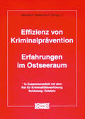 Ostendorf / Rat f. Kriminalitätsverhütung Schleswig-Holstein |  Effizienz von Kriminalprävention | Buch |  Sack Fachmedien