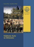 Oberste / Ehrich |  Städtische Kulte im Mittelalter | Buch |  Sack Fachmedien