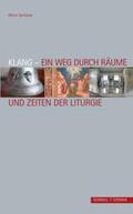 Gerhards |  Klang - Ein Weg durch Räume und Zeiten der Liturgie | Buch |  Sack Fachmedien