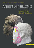 Lang / Marcks-Jacobs |  Arbeit am Bildnis. Porträts als Zugang zu antiken Gesellschaften | Buch |  Sack Fachmedien