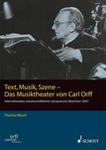 Rösch |  Text, Musik, Szene - Das Musiktheater von Carl Orff | Buch |  Sack Fachmedien