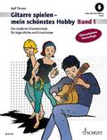 Tönnes |  Gitarre spielen - mein schönstes Hobby. Band 1 | Buch |  Sack Fachmedien