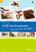 Grüner |  Orff-Instrumente und wie man sie spielt mit Online-Material | Buch |  Sack Fachmedien