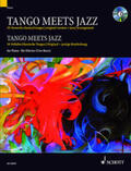  Tango Meets Jazz | Buch |  Sack Fachmedien