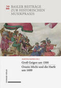 Papiro |  Groß Geigen um 1500 · Orazio Michi und die Harfe um 1600 | Buch |  Sack Fachmedien