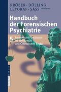 Kröber / Saß / Dölling |  Handbuch der forensischen Psychiatrie | Buch |  Sack Fachmedien