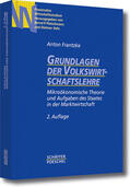 Frantzke / Pietschmann / Vahs |  Grundlagen der Volkswirtschaftslehre | eBook | Sack Fachmedien