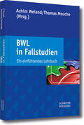 Weiand / Meuche |  BWL in Fallstudien | eBook | Sack Fachmedien