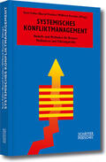Faller / Fechler / Kerntke |  Systemisches Konfliktmanagement | eBook | Sack Fachmedien