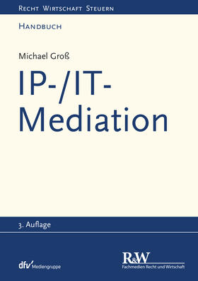 Groß | IP-/IT-Mediation | Buch | sack.de