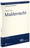 Fischer |  Maklerrecht | Buch |  Sack Fachmedien
