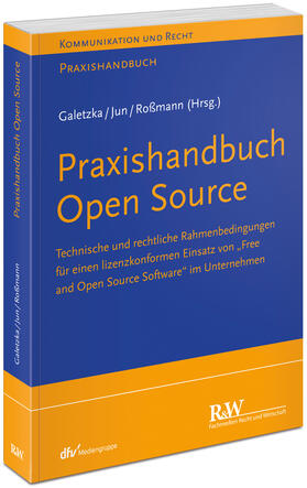 Galetzka / Jun / Roßmann | Praxishandbuch Open Source | Buch | sack.de