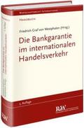 Westphalen |  Die Bankgarantie im internationalen Handelsverkehr | Buch |  Sack Fachmedien