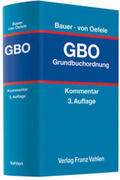 Bauer / von Oefele |  Grundbuchordnung: GBO | Buch |  Sack Fachmedien