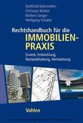 Balensiefen / Bönker / Geiger |  Rechtshandbuch für die Immobilienpraxis | eBook | Sack Fachmedien