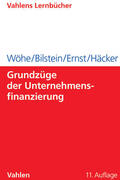 Wöhe / Bilstein / Ernst |  Grundzüge der Unternehmensfinanzierung | Buch |  Sack Fachmedien