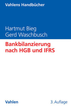 Bieg / Waschbusch | Bankbilanzierung nach HGB und IFRS | E-Book | sack.de