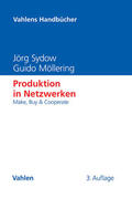 Sydow / Möllering |  Produktion in Netzwerken | Buch |  Sack Fachmedien