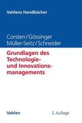 Corsten / Gössinger / Schneider |  Grundlagen des Technologie- und Innovationsmanagements | Buch |  Sack Fachmedien