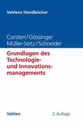 Corsten / Gössinger / Schneider |  Grundlagen des Technologie- und Innovationsmanagements | eBook | Sack Fachmedien
