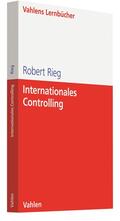 Rieg |  Internationales Controlling | Buch |  Sack Fachmedien