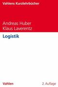 Huber / Laverentz |  Logistik | eBook | Sack Fachmedien