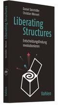 Steinhöfer / Weinert |  Liberating Structures | Buch |  Sack Fachmedien