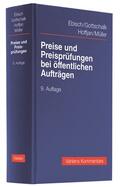 Ebisch / Gottschalk / Hoffjan |  Preise und Preisprüfungen bei öffentlichen Aufträgen | Buch |  Sack Fachmedien