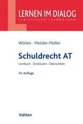 Wörlen / Metzler-Müller |  Schuldrecht AT | Buch |  Sack Fachmedien